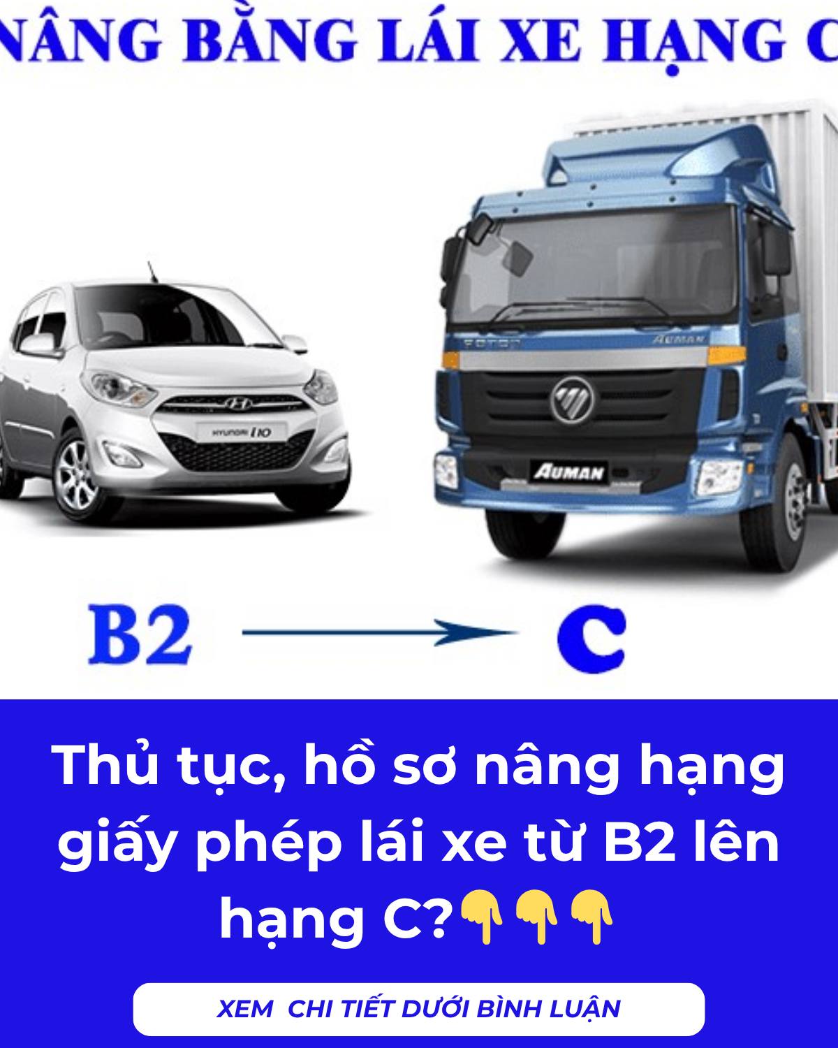 Những điều cần biết khi nâng hạng bằng lái B2 lên C Những điều cần biết khi nâng hạng bằng lái B2 lên C