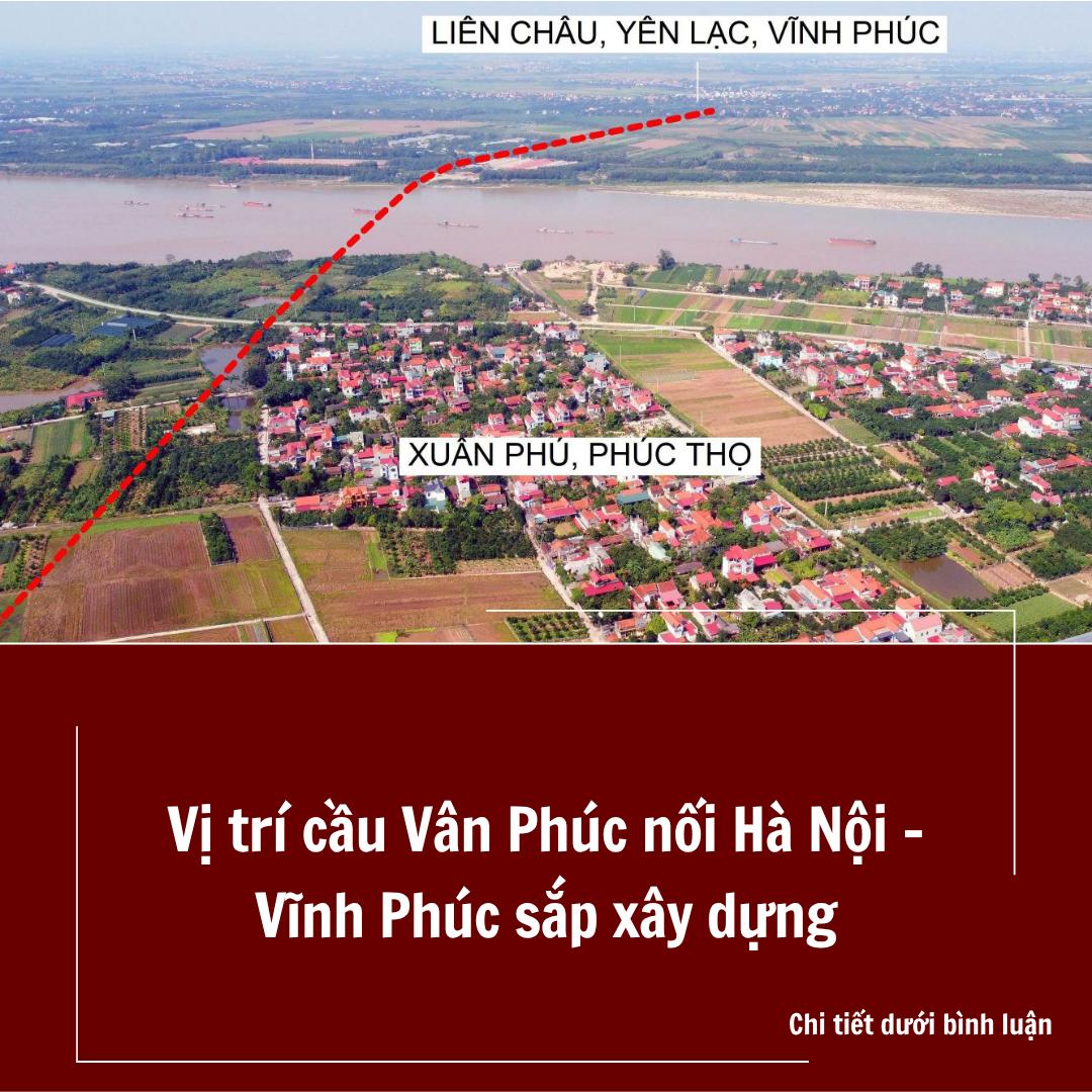 Vị trí cầu Vân Phúc nối Hà Nội – Vĩnh Phúc sắp xây dựng