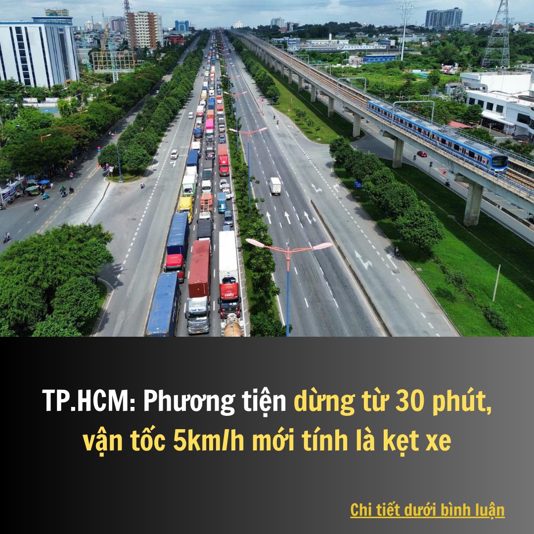 TP.HCM: Phương tiện dừng từ 30 phút, vận tốc 5km/h mới tính là kẹt xe TP.HCM: Phương tiện dừng từ 30 phút, vận tốc 5km/h mới tính là kẹt xe