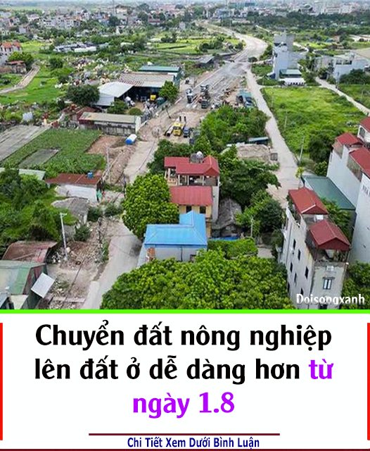 Chuyển đất nông nghiệp lên đất ở dễ Chuyển đất nông nghiệp lên đất ở dễ