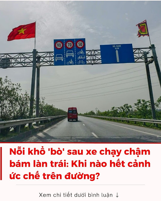 Nỗi khổ ‘bò’ sau xe chạy chậm bám làn trái: Khi nào hết cảnh ức chế trên đường?