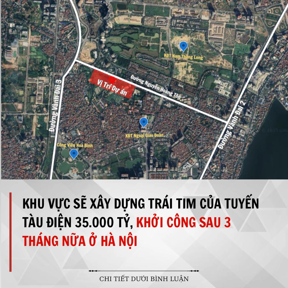 Khu vực sẽ xây dựng trái tim của tuyến tàu điện 35.000 tỷ, khởi công sau 3 tháng nữa ở Hà Nội Khu vực sẽ xây dựng trái tim của tuyến tàu điện 35.000 tỷ, khởi công sau 3 tháng nữa ở Hà Nội