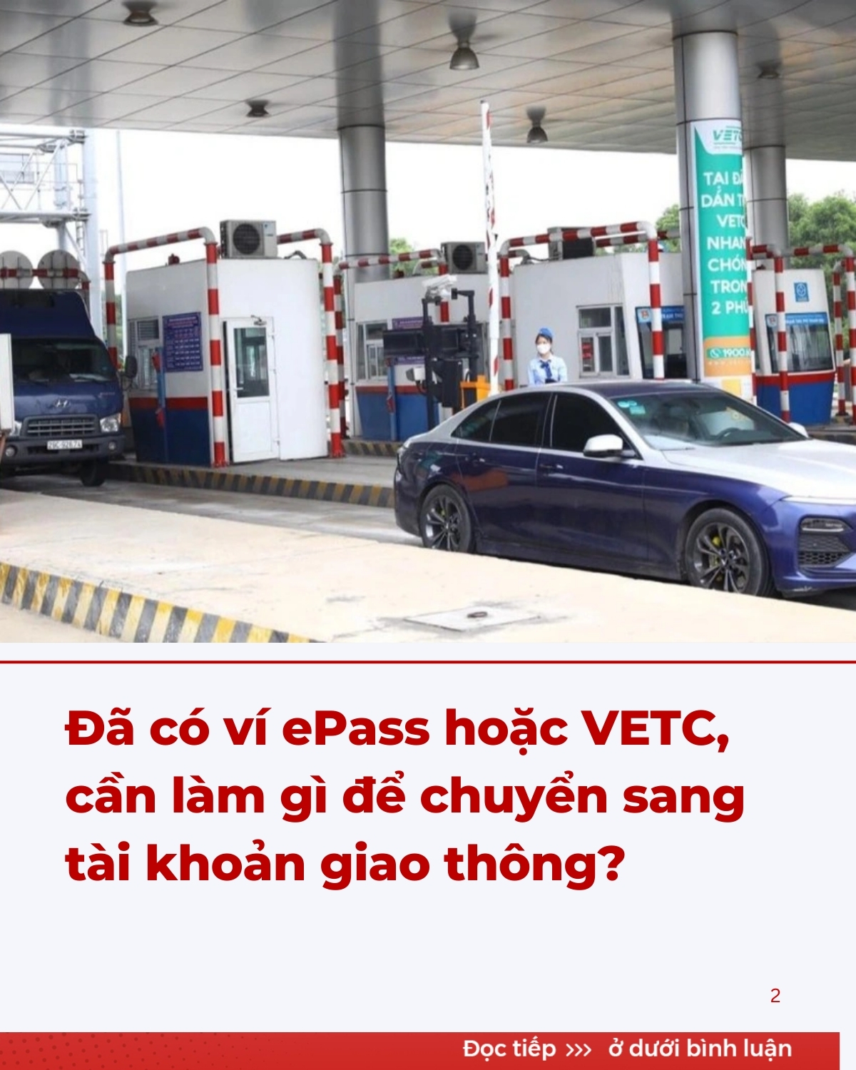 Đã có ví ePass hoặc VETC, cần làm gì để chuyển sang tài khoản giao thông? Đã có ví ePass hoặc VETC, cần làm gì để chuyển sang tài khoản giao thông?