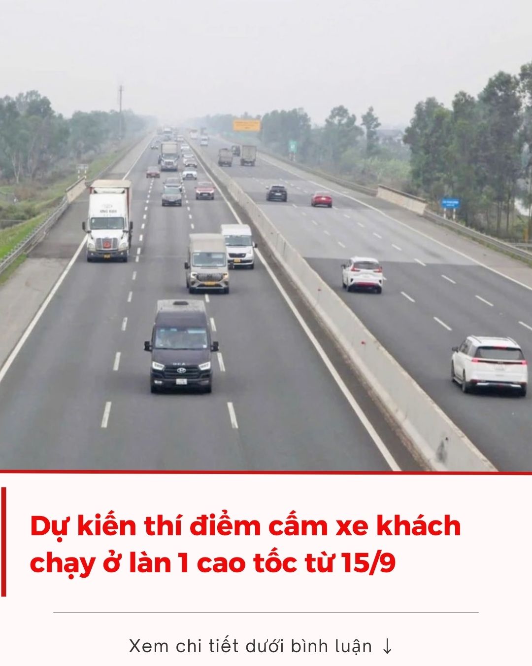 Dự kiến thí điểm cấm xe khách chạy ở làn 1 cao tốc từ 15/9 Dự kiến thí điểm cấm xe khách chạy ở làn 1 cao tốc từ 15/9