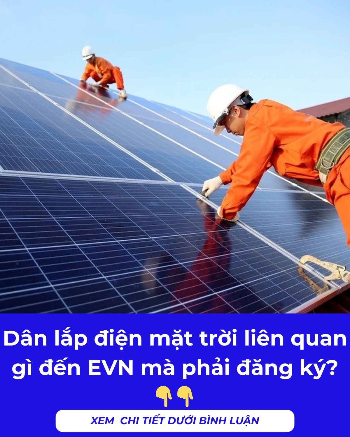 Dân lắp điện mặt trời liên quan gì đến EVN mà phải đăng ký?